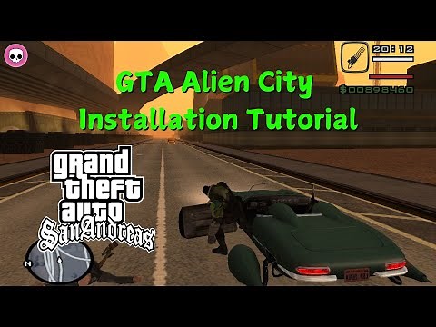 How to Install GTA Alien City Mod | GTA San Andreas Mod Installation Tutorial