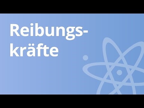 Reibung | Physik | Mechanik