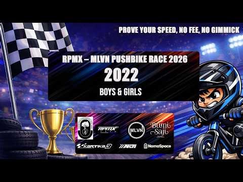 RACE CLASS 2022 BOYS & GIRLS || RPMX – MLVN PUSHBIKE RACE