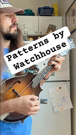 Transcription Tuesday #107 | Patterns (Watchhouse) #watchhouse #mandolin #mando