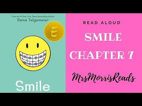 SMILE Chapter 7 Read Aloud