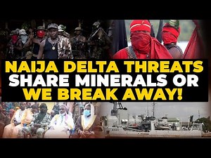 BREAKING: Niger Delta Threatens Nigeria’s Unity Over Northern Resources