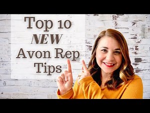 Top 10 NEW Avon Representative Tips
