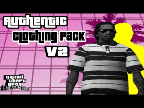 Ropa Auténtica Pack V2 | GTA San Andreas Android y PC