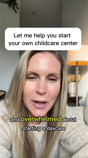 15 reactions · 4 comments | Want to Start a Childcare Business but...