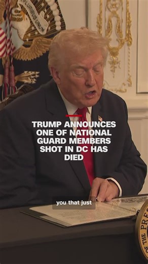 President Donald Trump says one of the National Guards shot in Washington, DC has died