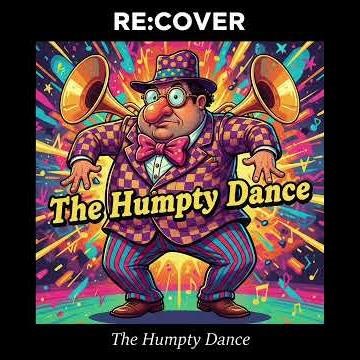 The Humpty Dance (RE:COVER) | Retro Swing Flip