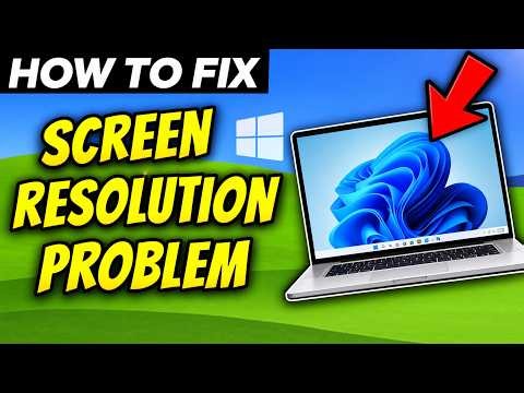 How To Fix Screen Resolution Problem In Windows 11 - Full Guide