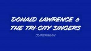 SUPERMAN Lyrics - DONALD LAWRENCE | eLyrics.net