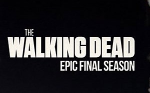 行尸走肉 The Walking Dead 完结季 第11季 先行预告片