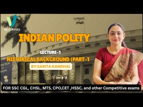 Indian Polity for SSC (Lecture-1 Historical Background)
