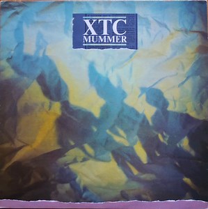 XTC - Mummer