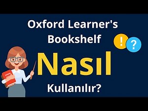 Oxford Learner's Bookshelf Nasıl Kullanılır?