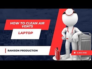 How to Clean Air Vents of laptop step by step guide