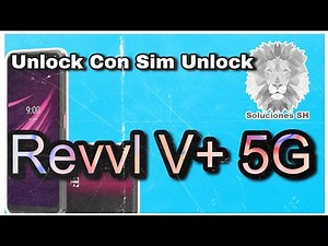 UNLOCK REVVL V+ 5G T MOBILE