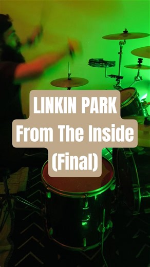 Linkin Park - From The Inside Drum Cover (Final)