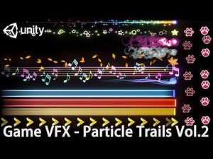 Unity Game VFX - Particle Trails Collection Vol.2(Tutorial)