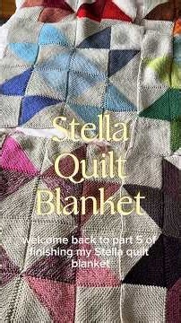 part 5 of finishing my Stella quilt blanket! #knitting