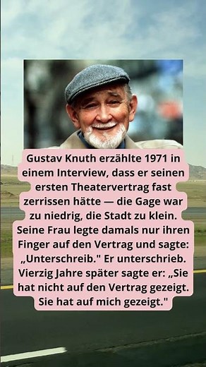 Gustav Knuth – „Das war kein Zufall."