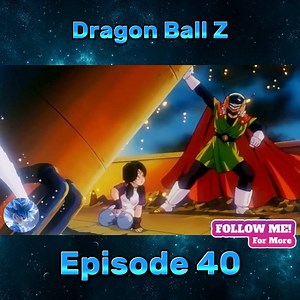 40K views · 986 reactions | Dragon Ball Z Tagalog Dub Episode 40 #dragonball #dragonballz #dragonballsuper | Luzy | Facebook