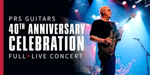 PRS Guitars Celebrates 40th Anniversary with Concert Video