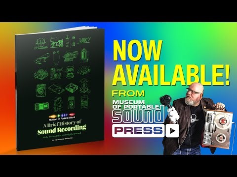 A Brief History of Sound Recording: The Book! NOW AVAILABLE