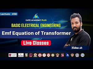 #38 EMF Equation of Transformer | Basic Electrical Engineering | By Vishnu Sir