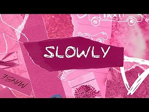 Ed Sheeran - Slowly [Lyric Video]