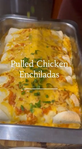 Easy pulled chicken enchiladas for busy nights