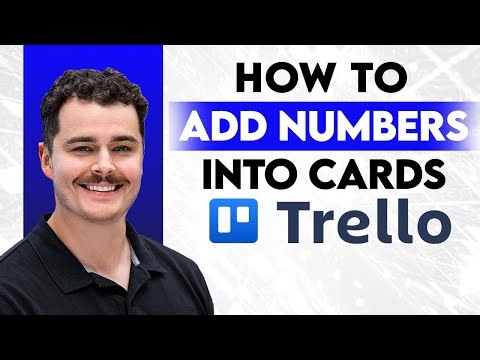 How To Add Numbers Into Trello Cards [2026 Guide]