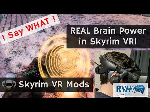 A real brain-computer interface mod for Skyrim VR!