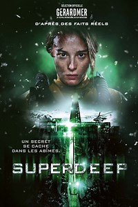 Superdeep (Film, 2020) &mdash; CinéSérie