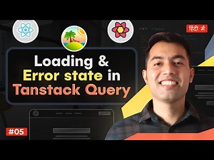 #5: Stop Wasting Time: Handle API Loading & Errors Easily with React Query