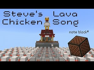 Steve's "Lava Chicken Song" Noteblock 🎵