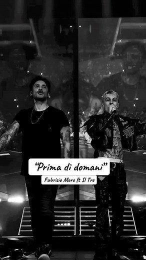 Fabrizio Moro e Il Tre: Prima di Domani