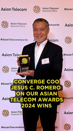 Converge COO Jesus C. Romero on our #AsianTelecomAwards 2024 wins | Converge ICT Solutions Inc.