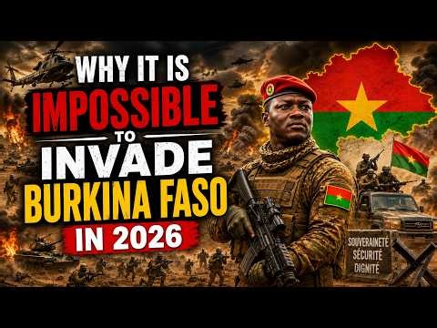 Why it is impossible to Invade Burkina faso in 2026