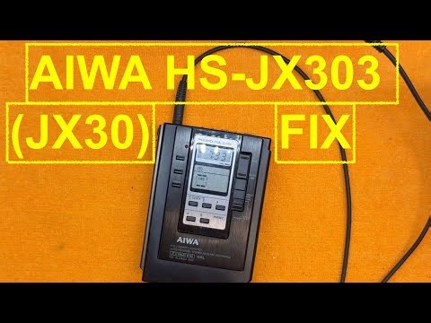 AIWA HS - JX30 JX303 walkman - cassette player recorder repair fix #diy #repair E0105