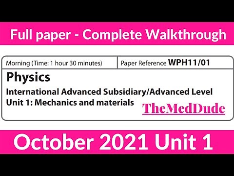 Edexcel IAL Physics Unit 1 WPH11/01 October 2021 - Full Paper Walkthrough