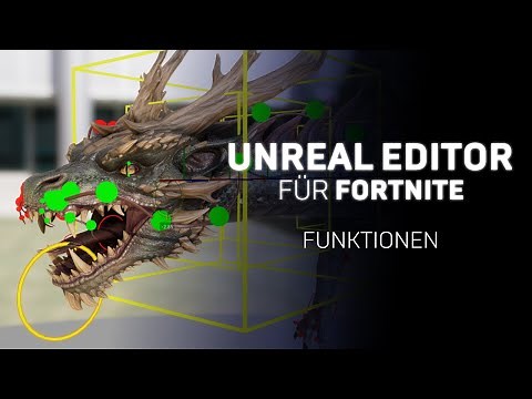 Funktionsüberblick über den Unreal Editor für Fortnite