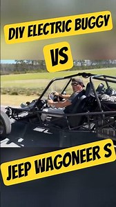 DIY Electric Buggy vs Jeep Wagoneer S #buggy #electric #comparison
