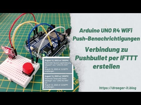 Arduino UNO R4 WiFi - Push notifications with IFTTT & Pushbullet