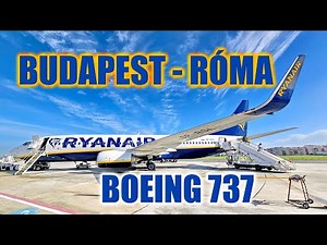 4K |✈️ Repüljünk Budapestről Rómába egy Boeing 737-es fedélzetén.