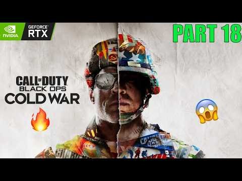 Call of Duty Black OPS Cold War Walkthrough Commentary | [PART 18]