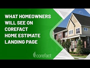 How Agents can preview what Homeowners will see on Corefact Home Estimate Page