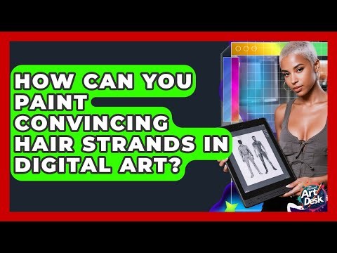 How Can You Paint Convincing Hair Strands In Digital Art? - The Virtual Art Desk
