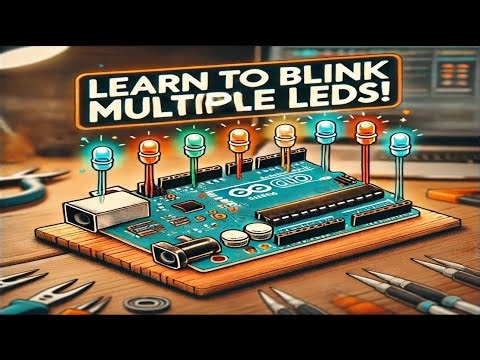 How To Blink Multiple Led's with Arduino Led System #2