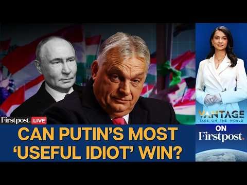 LIVE| Hungary Voting Begins; Can Putin Ally Orban Win the Election? | Vantage on Firstpost | N18G