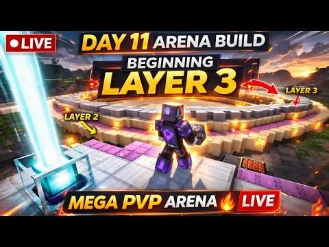 Day 11 Arena Build – Starting Layer 3 🔥 Mega PvP Arena | Minecraft Live