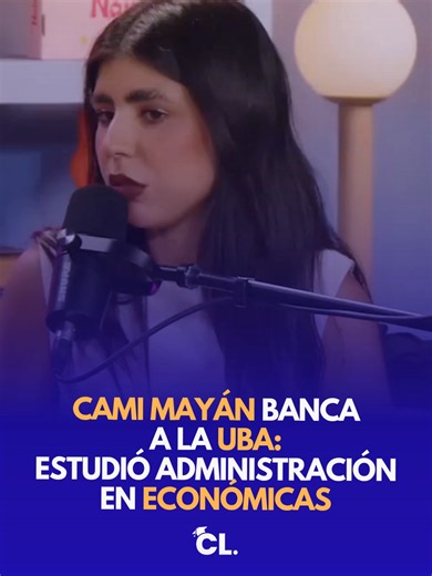 El paso de Cami Mayan en UBA Económicas